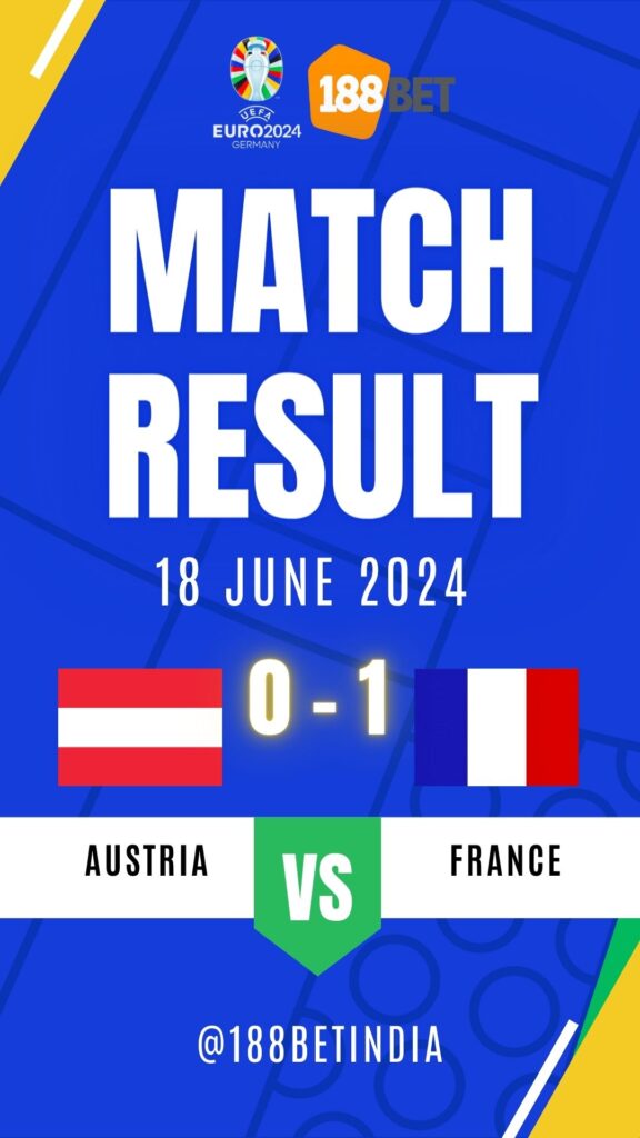 Austria vs France | UEFA Euro 2024 June 18, 2024